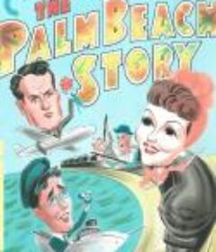 棕榈滩的故事 The Palm Beach Story            (1942)