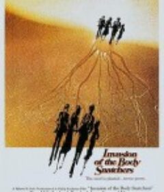 人体异形 Invasion of the Body Snatchers            (1978)