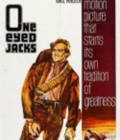 独眼龙 One-Eyed Jacks            (1961)