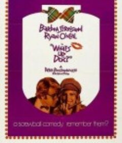 爱的大追踪 What's Up, Doc?            (1972)