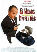 一个布袋八个头 8 Heads in a Duffel Bag            (1997)