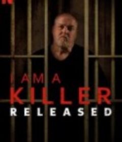 我是一名杀手：出狱人生 第一季 I Am A Killer: Released Season 1            (2020)