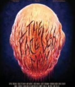 无脸的男人 The Faceless Man            (2019)