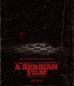 一部塞尔维亚电影 A Serbian Film (2010)