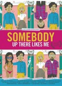 斯人似我 Somebody Up There Likes Me            (2012)