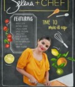 赛琳娜+厨师 Selena + Chef            (2020)
