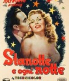 今宵多珍重 Tonight and Every Night            (1945)