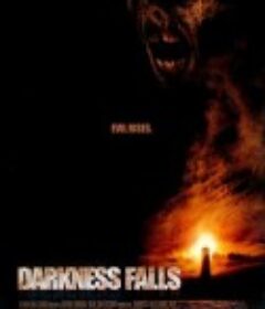 暗夜鬼叫声 Darkness Falls            (2003)