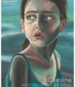 卡罗琳 Caroline            (2018)