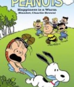 幸福是一条温暖的毛毯 Happiness Is a Warm Blanket, Charlie Brown            (2011)