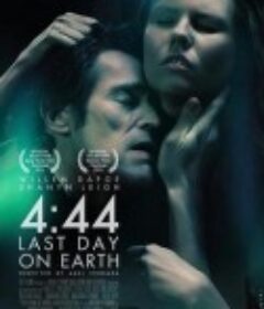 地球最末日 4:44 Last Day on Earth            (2011)
