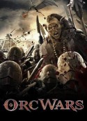 兽人战争 Orc Wars            (2013)