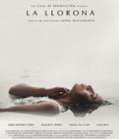 哭泣的女人 La llorona            (2019)