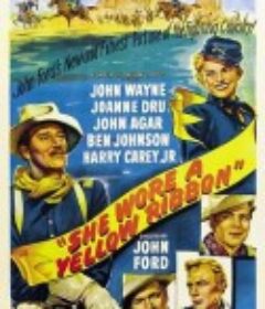 黄巾骑兵队 She Wore a Yellow Ribbon            (1949)