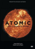 原子反思：活在恐惧和希望之中 Atomic: Living in Dread and Promise            (2015)