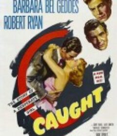 情海惊魂 Caught            (1949)