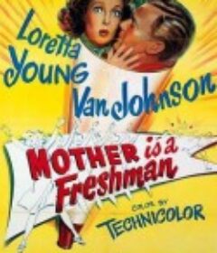 母女菀 Mother Is a Freshman            (1949)