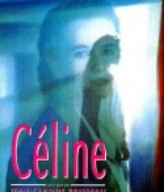 塞琳娜 Céline            (1992)