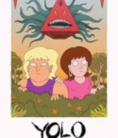 乐活姐妹：怪诞冒险 第一季 YOLO: Crystal Fantasy Season 1            (2020)