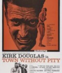 暴雨狂云 Town Without Pity            (1961)