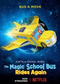 神奇校巴再度启程：太空旅程 The Magic School Bus Rides Again: Kids in Space            (2020)