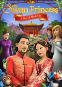 天鹅公主：皇室婚礼 The Swan Princess: A Royal Wedding            (2020)