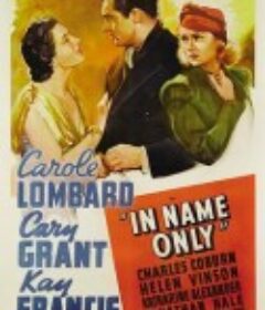 徒有其表 In Name Only            (1939)