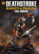 丧钟：骑士与龙 大电影 Deathstroke: Knights &amp; Dragons: The Movie            (2020)