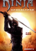忍者启示录 Ninja Apocalypse            (2014)