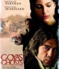 戈雅之魂 Goya's Ghosts            (2006)