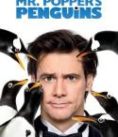 波普先生的企鹅 Mr. Popper's Penguins            (2011)