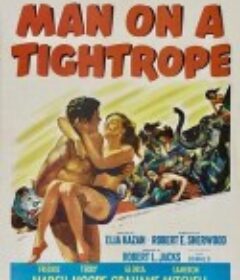 绳上人 Man on a Tightrope            (1953)