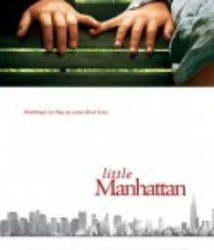 小曼哈顿 Little Manhattan            (2005)