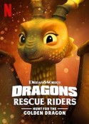 龙族：救援骑士：寻找黄金龙 Dragons: Rescue Riders: Hunt for the Golden Dragon            (2020)