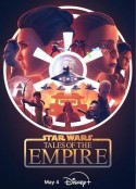 星球大战：帝国传说 Star Wars: Tales of the Empire            (2024)