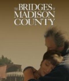 廊桥遗梦 The Bridges of Madison County            (1995)