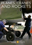 飞机 起重机和火箭 Planes, Cranes and Rockets            (2013)