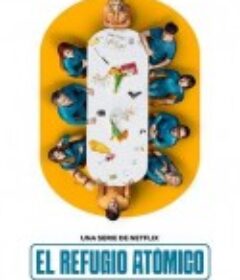 亿万地堡 El refugio atómico            (2025)