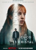 水晶布谷鸟 El cuco de cristal            (2025)