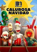 31分钟：热火朝天圣诞夜 31 Minutos: Calurosa Navidad            (2025)