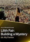 莉莉丝音乐节：缔造神秘 Lilith Fair: Building a Mystery            (2025)
