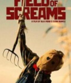 尖叫之地 Field of Screams            (2025)