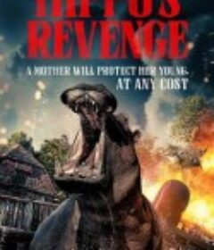 河马复仇记 Hippo’s Revenge            (2025)