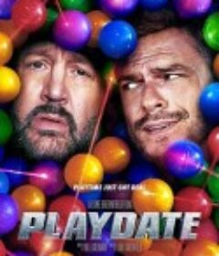 玩爆约会 Playdate            (2025)