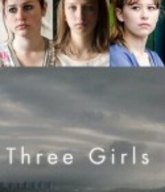 三个女孩 Three Girls            (2017)