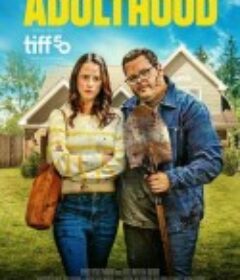 成人期 Adulthood            (2025)