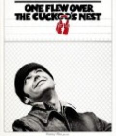 飞越疯人院 One Flew Over the Cuckoo's Nest            (1975)