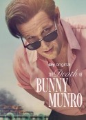 巴尼·蒙罗之死 The Death of Bunny Munro            (2025)