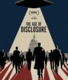 揭露时代 The Age of Disclosure            (2025)