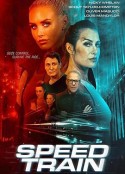 高速列车 Speed Train            (2024)